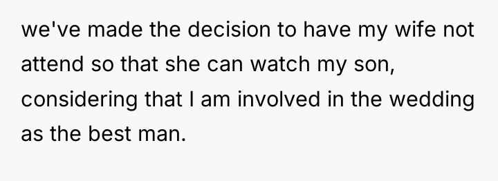 we've made the decision to have my wife not attend...