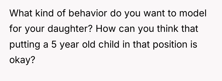 What kind of behavior do you want to model for...