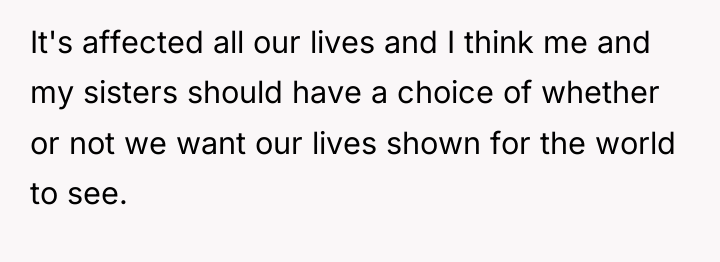 It's affected all our lives and I think me and...