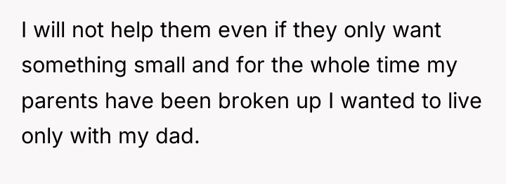 I will not help them even if they only want...