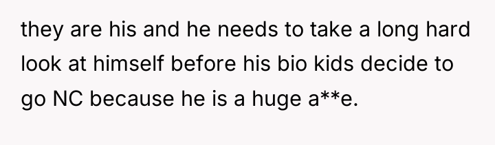 they are his and he needs to take a long...