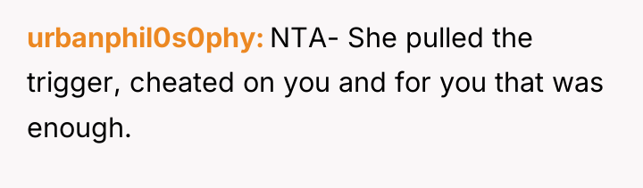 urbanphil0s0phy NTA- She pulled the trigger, cheated on you and...