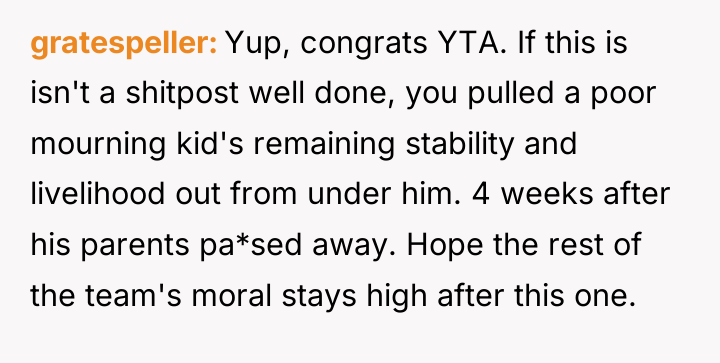 gratespeller Yup, congrats YTA. If this is isn't a shitpost...