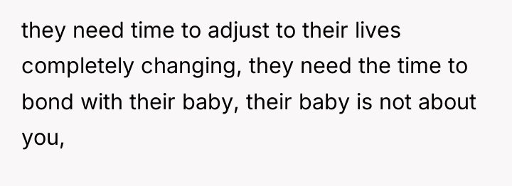 they need time to adjust to their lives completely changing,...