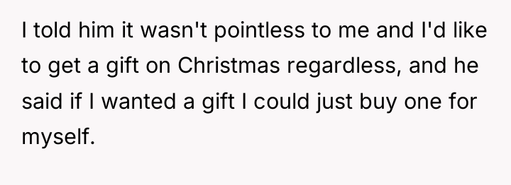 I told him it wasn't pointless to me and I'd...