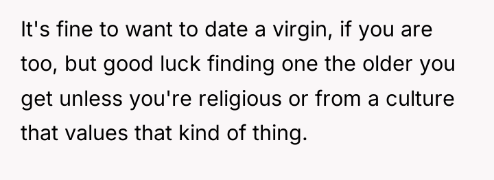 It's fine to want to date a virgin, if you...