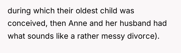 during which their oldest child was conceived, then Anne and...