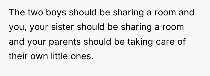 The two boys should be sharing a room and you,...
