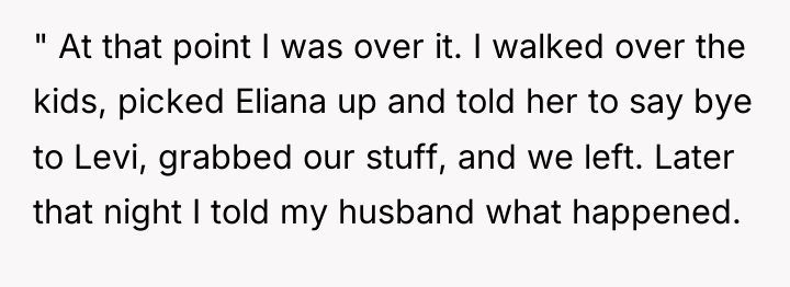 " At that point I was over it. I walked...