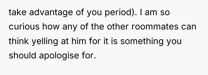 take advantage of you period). I am so curious how...