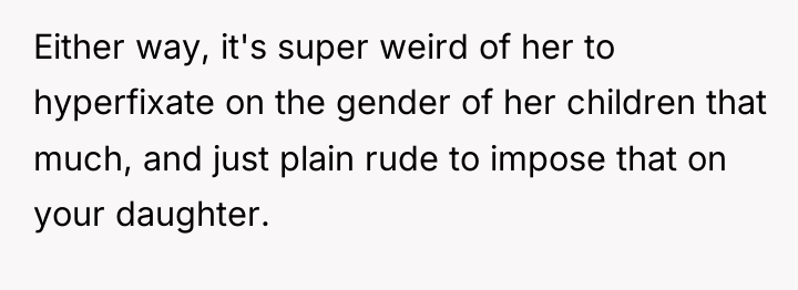 Either way, it's super weird of her to hyperfixate on...