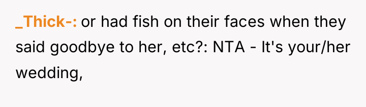_Thick- or had fish on their faces when they said...
