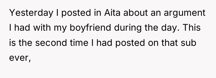 Yesterday I posted in Aita about an argument I had...