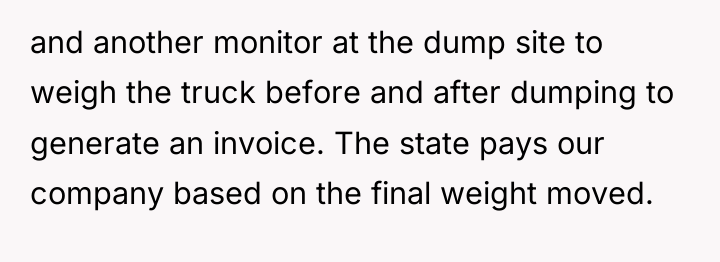 and another monitor at the dump site to weigh the...