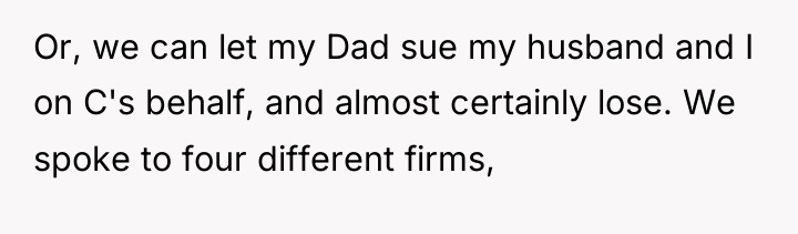 Or, we can let my Dad sue my husband and...