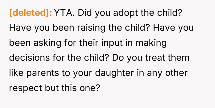 [deleted] YTA. Did you adopt the child? Have you been...