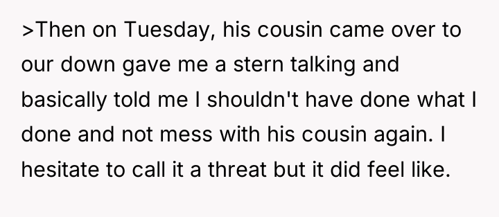 >Then on Tuesday, his cousin came over to our down...