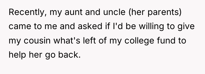Recently, my aunt and uncle (her parents) came to me...