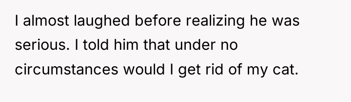 I almost laughed before realizing he was serious. I told...