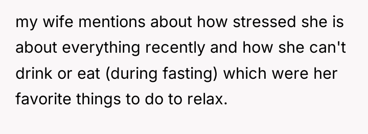 my wife mentions about how stressed she is about everything...