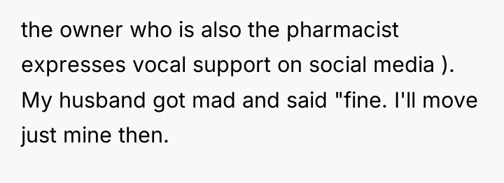 the owner who is also the pharmacist expresses vocal support...