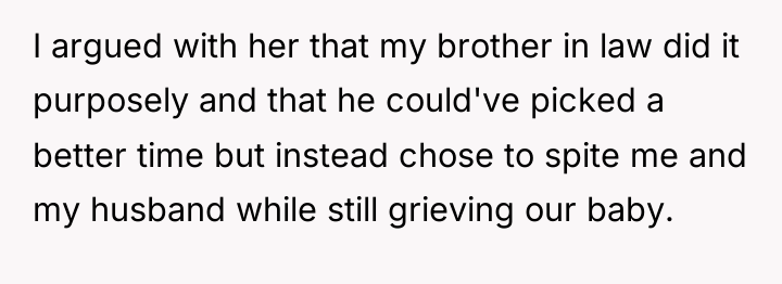 I argued with her that my brother in law did...
