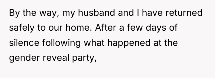 By the way, my husband and I have returned safely...