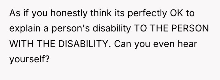 As if you honestly think its perfectly OK to explain...