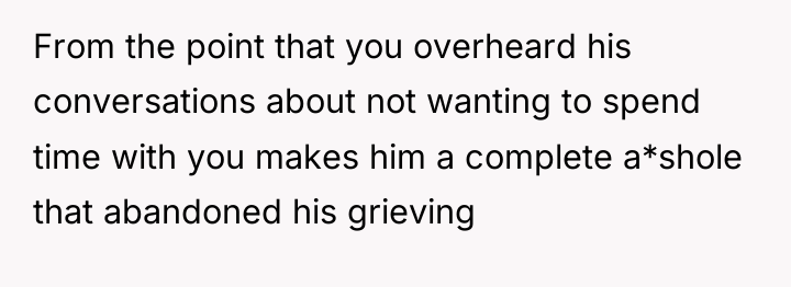 From the point that you overheard his conversations about not...