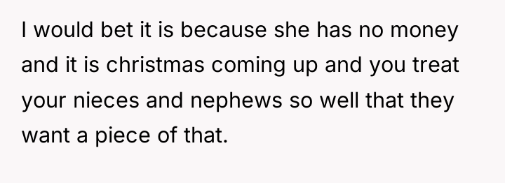 I would bet it is because she has no money...