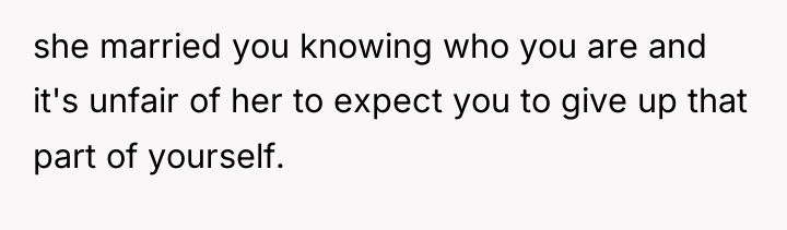 she married you knowing who you are and it's unfair...