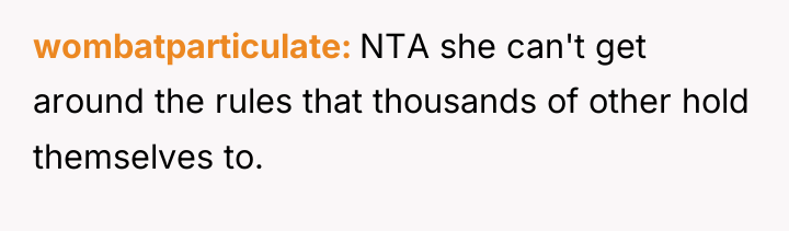 wombatparticulate NTA she can't get around the rules that thousands...