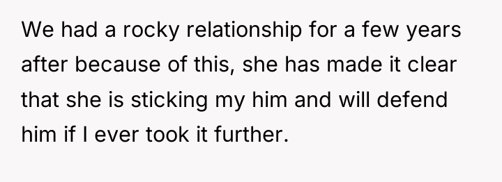 We had a rocky relationship for a few years after...