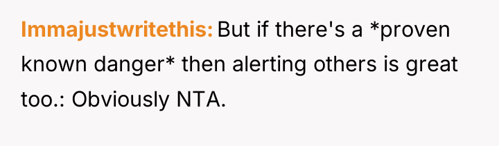 Immajustwritethis But if there's a *proven known danger* then alerting...