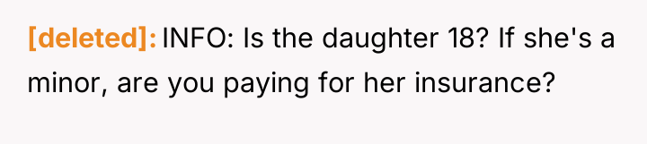 [deleted] INFO: Is the daughter 18? If she's a minor,...