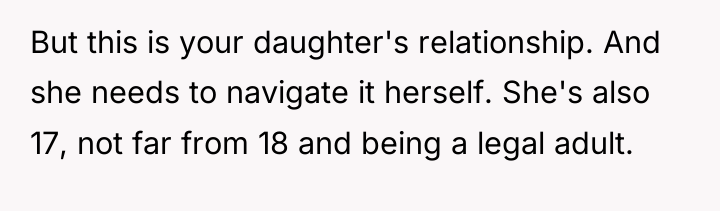 But this is your daughter's relationship. And she needs to...