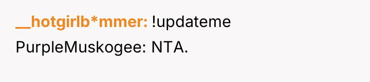 __hotgirlb*mmer !updateme PurpleMuskogee: NTA.