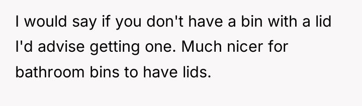 I would say if you don't have a bin with...
