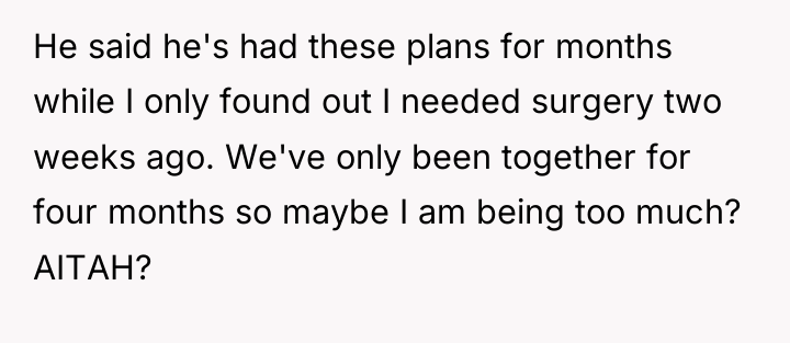 He said he's had these plans for months while I...