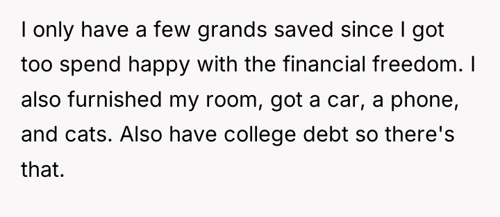 I only have a few grands saved since I got...