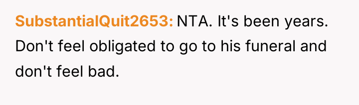 SubstantialQuit2653 NTA. It's been years. Don't feel obligated to go...