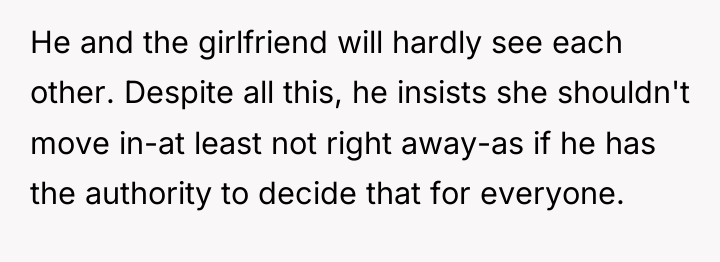 He and the girlfriend will hardly see each other. Despite...