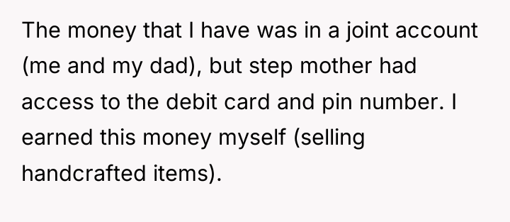 The money that I have was in a joint account...