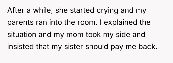 After a while, she started crying and my parents ran...