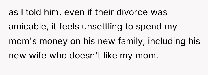 as I told him, even if their divorce was amicable,...