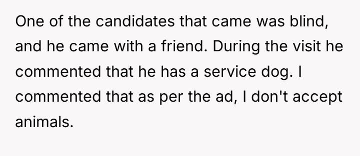 One of the candidates that came was blind, and he...