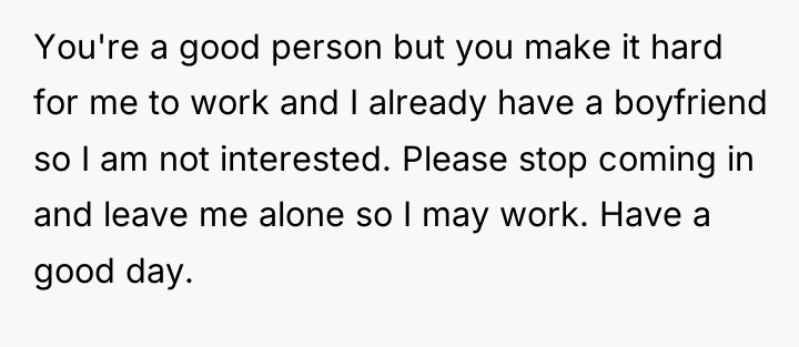 You're a good person but you make it hard for...