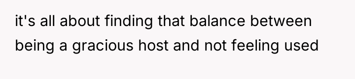it's all about finding that balance between being a gracious...