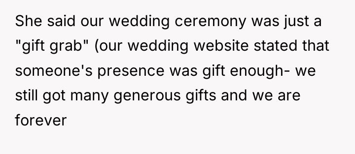 She said our wedding ceremony was just a "gift grab"...