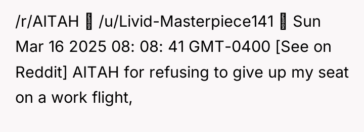 /r/AITAH ● /u/Livid-Masterpiece141 ● Sun Mar 16 2025 08: 08:...